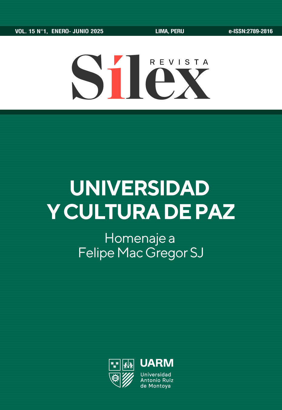 Ver Vol. 15 Núm. 1 (2025): Universidad y Cultura de Paz: Homenaje a Felipe MacGregor, SJ