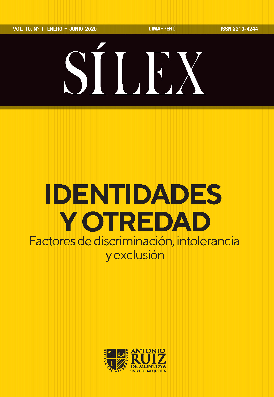 					Ver Vol. 10 Núm. 1 (2020): Identidades y otredad, factores de discriminación, intolerancia y exclusión
				